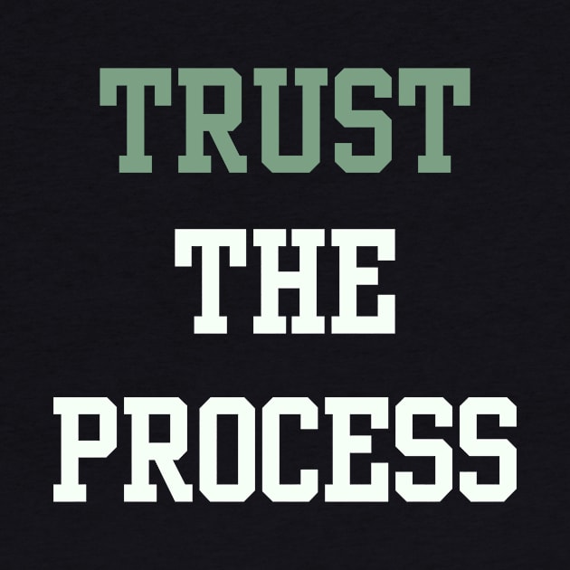 Trust the process by Kugy's blessing